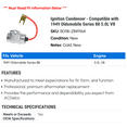 thumbnail image 2 of Ignition Condenser - Compatible with 1949 Oldsmobile Series 88 5.0L V8, 2 of 2