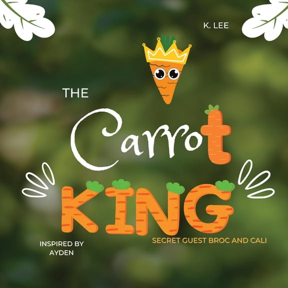 The Carrot King, (Paperback)