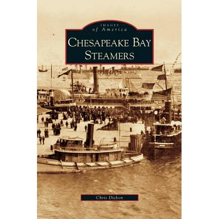 Chesapeake Bay Steamers (Chesapeake Bay Magazine Best Of The Bay)