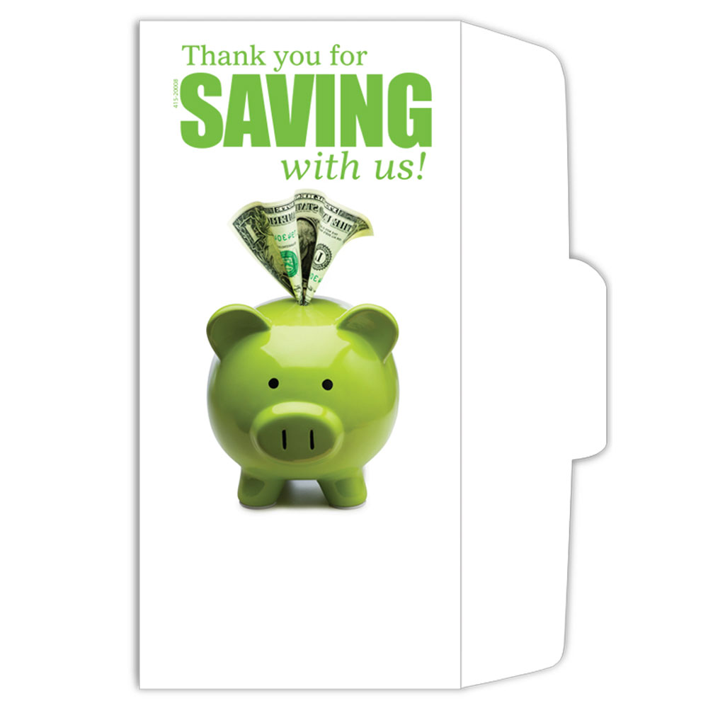 Drive Up Envelopes Thank you for Saving with us! 500/Box Money