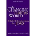 thumbnail image 2 of The Changing Christian World: A Brief Introduction for Jews, 2 of 2
