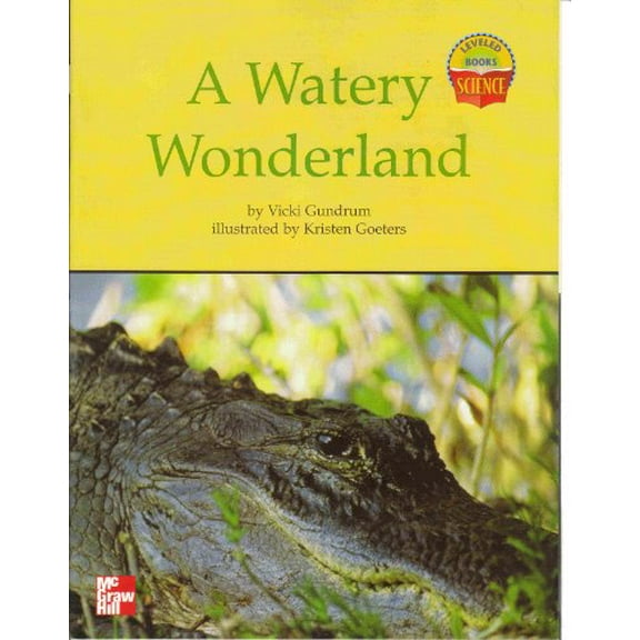 Pre-Owned A Watery Wonderland (Leveled Books Science) Paperback