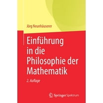 EinfÃ¼hrung in Die Philosophie Der Mathematik, (Paperback)