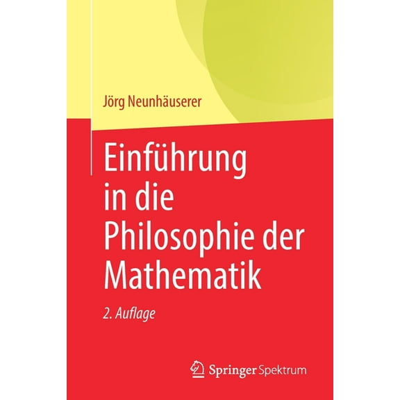 EinfÃ¼hrung in Die Philosophie Der Mathematik, (Paperback)