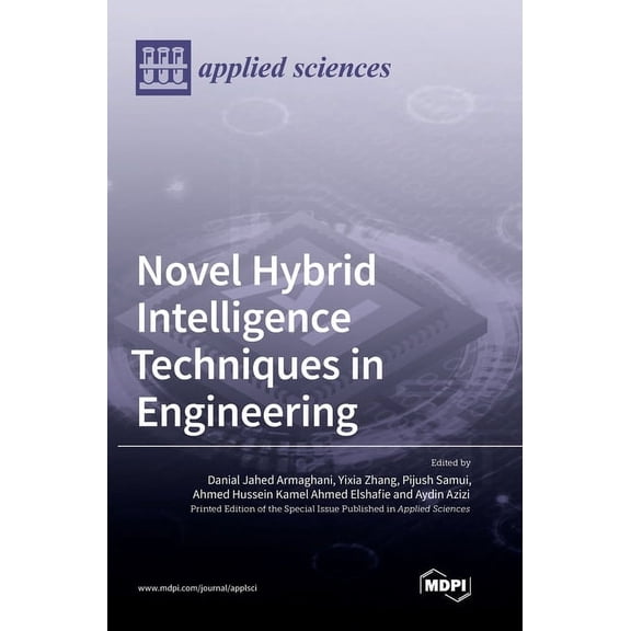 Novel Hybrid Intelligence Techniques in Engineering, (Hardcover)