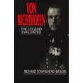 thumbnail image 1 of Pre-Owned Von Richthofen: The Legend Evaluated (Hardcover) 1557505713 9781557505712, 1 of 1