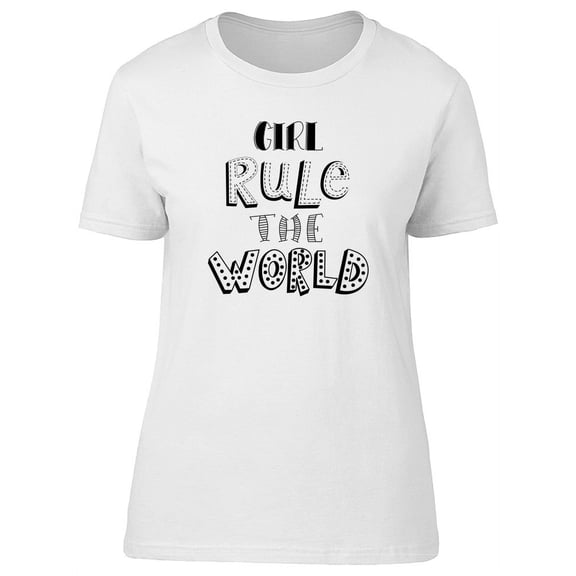 Quote Girl Rule The World T-Shirt Women -Image by Shutterstock, Female Large