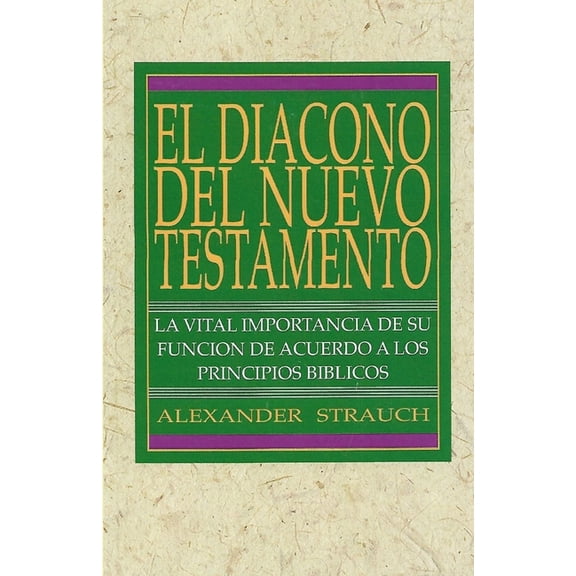 El DiÃ¡cono Del Nuevo Testamento, (Paperback)