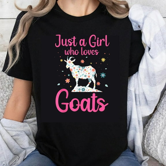 100% Cotton Just a Girl Who Loves Goats Floral Goat Design Women's T-Shirt Cute Animal Lover Shirt Fun Gift for Goat Enthusiasts