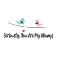 thumbnail image 2 of Children Seriously You are my Always Cute Cartoon Wall Decal Decoration Always Forever Quote Vinyl Wall Art Sticker Lasts Years and Easily Removable - Size: 40 In(W) x 16 In(H), 2 of 5