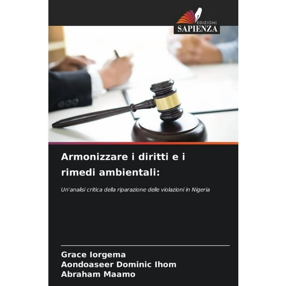 Armonizzare i diritti e i rimedi ambientali, (Paperback)