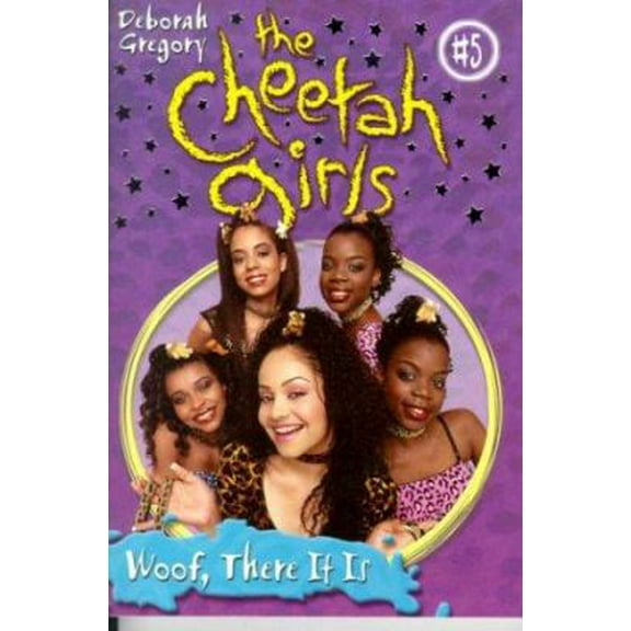 Pre-Owned Cheetah Girls, The: Woof, There It Is - Book #5 (Paperback) 0786814241 9780786814244