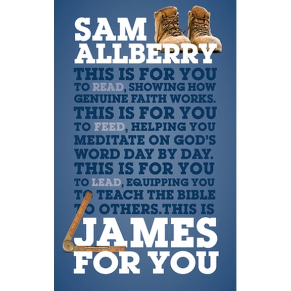 Pre-Owned James for You: Showing You How Real Faith Looks in Real Life (Paperback) 1910307793 9781910307793