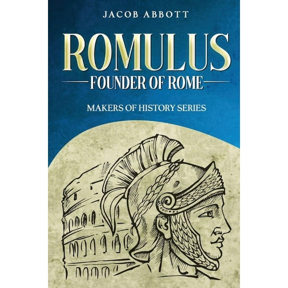 Romulus: Makers of History Series, (Paperback)