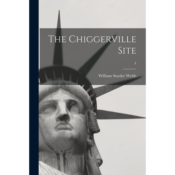 The Chiggerville Site; 4, (Paperback)