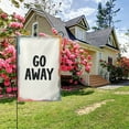 thumbnail image 4 of Go Away Funny Double Sided Polyester Garden Flag 12.5x18 Inch - Vertical Outdoor Yard Banner for Patio, Lawn & Home Decor, 4 of 6