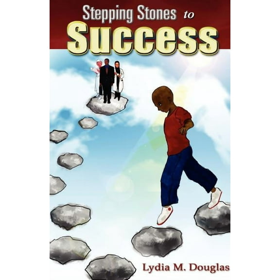 Stepping Stones to Success (Paperback)