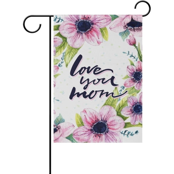 Floral Anemone with Quote Love You Mom Garden Flag Home Polyester Fabric Happy Mothers Day Welcome House Yard Banner,12x18 Inch