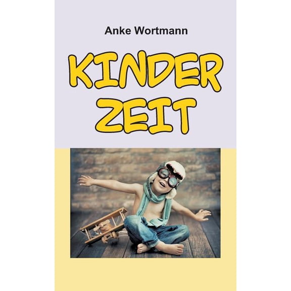 Kinderzeit, (Paperback)