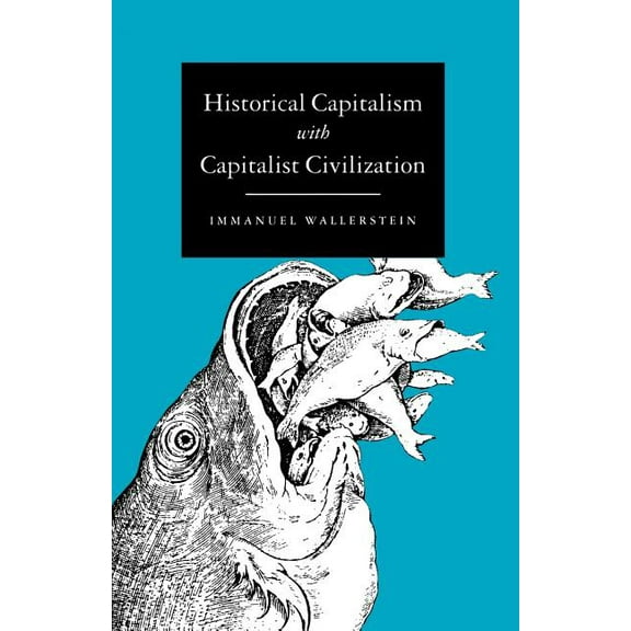 Historical Capitalism (Paperback) by Immanuel Maurice Wallerstein