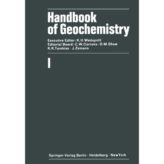 Handbook of Geochemistry Handbook of Geochemistry, Book 1, (Paperback)