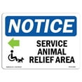 thumbnail image 1 of SignMission OS-NS-A-1218-L-18281 12 x 18 in. OSHA Notice Sign - Service Animal Relief Area Left, 1 of 1