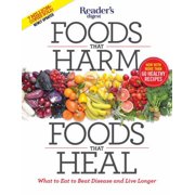 Foods That Harm, Foods That Heal: What to Eat to Beat Disease and Live Longer, Used [Paperback]