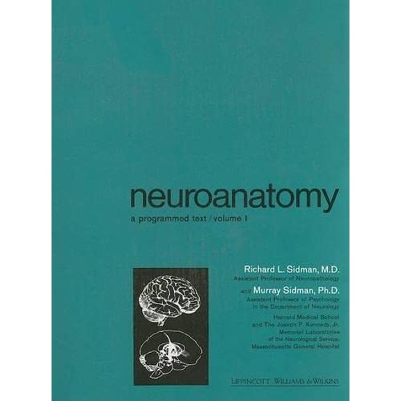 Pre-Owned Neuroanatomy: A Programmed Text: 1 (Neuroanatomy (Lippincott Williams & Wilkins)) Paperback