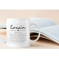 thumbnail image 3 of Cousin Definition Coffee Mugs Mug,CousinBirthday Christmas Wedding Gifts from Cousin,Inspirational CousinGift Double Side Printed Ceramic Mug Cup 11 Ounce, 3 of 4