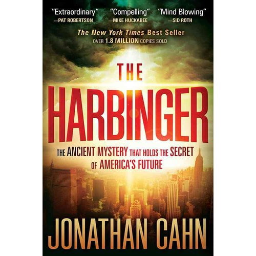 The Harbinger The Ancient Mystery That Holds The Secret Of Americas Future