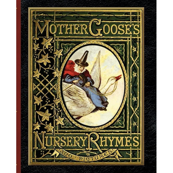 Applewood Books Mother Goose's Nursery Rhymes, (Paperback)