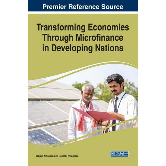 Transforming Economies Through Microfinance in Developing Nations, (Hardcover)