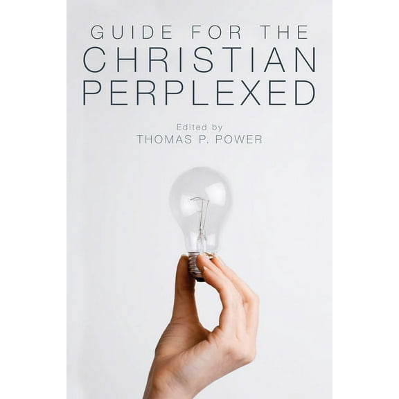 Guide for the Christian Perplexed (Hardcover)