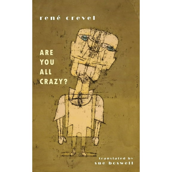 Are You All Crazy?, (Paperback)