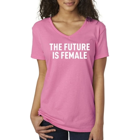 New Way 846 - Women's V-Neck T-Shirt The Future Is Female Feminist Feminism Movement Large Azalea