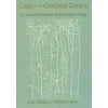 Cajal on the Cerebral Cortex : An Annotated Translation of the Complete Writings, Used [Hardcover]