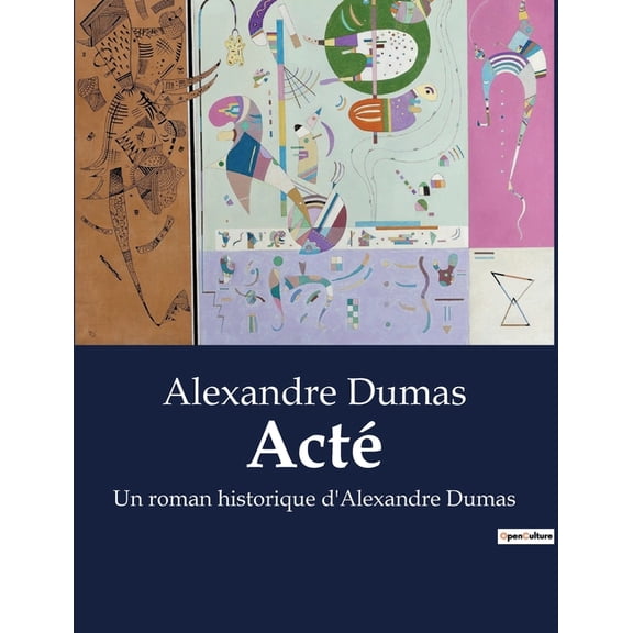 Acté: Une fresque historique de l'amour et du pouvoir sous le règne de Néron, (Paperback)