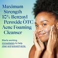 thumbnail image 4 of Differin Maximum Strength Acne Foaming Cleanser Face and Body Wash with 10% Benzoyl Peroxide, Fast-Acting Acne Treatment, 5 oz, 4 of 15
