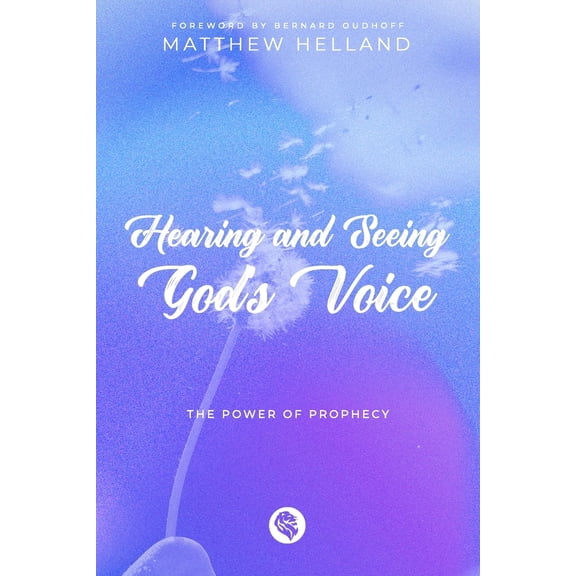 Pre-Owned Hearing and Seeing God's Voice: The Power of Prophecy (Paperback) 9083337235 9789083337234