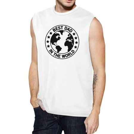 365 Printing World Best Dad Mens White Muscle Tank Top Birthday Gifts For (Best Tank In World Of Tanks Xbox 360)