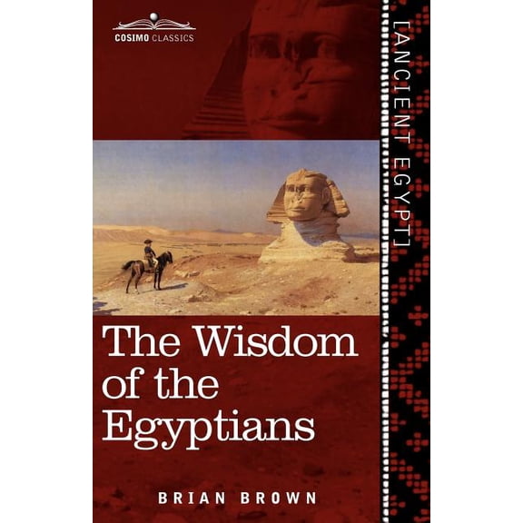 The Wisdom of the Egyptians (Paperback)