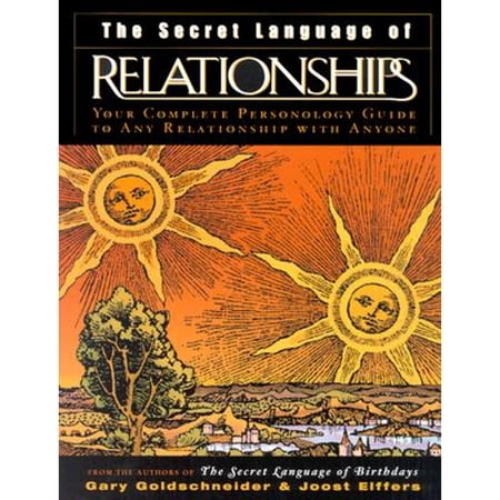 The Secret Language of Relationships: Your Complete Personology Guide to Any Relationship with (Hardcover) by Gary Goldschneider, Joost Ellfers