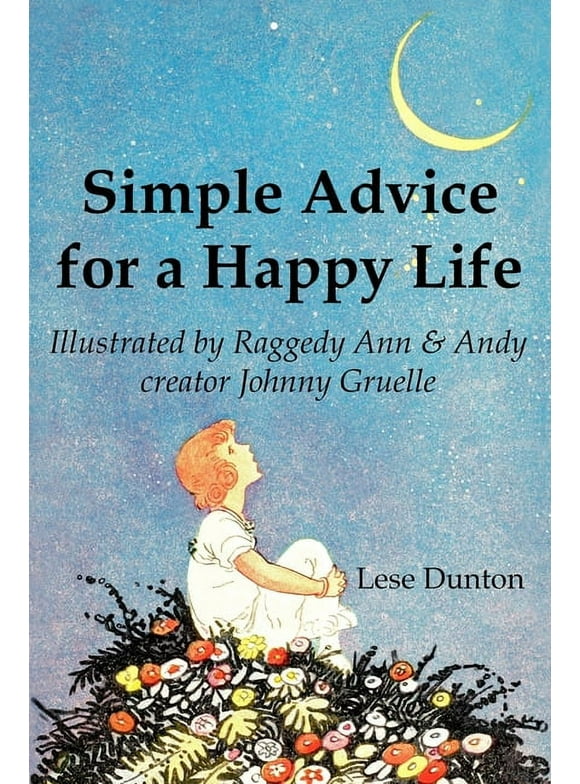 Simple Advice for a Happy Life (Paperback)