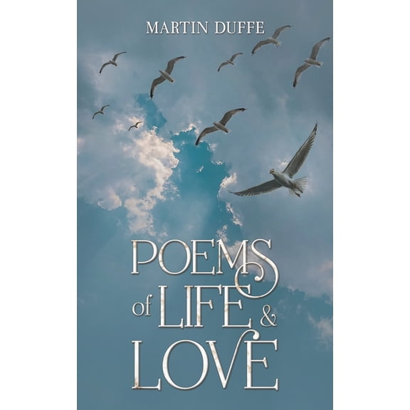 Poems of Life & Love, (Paperback)