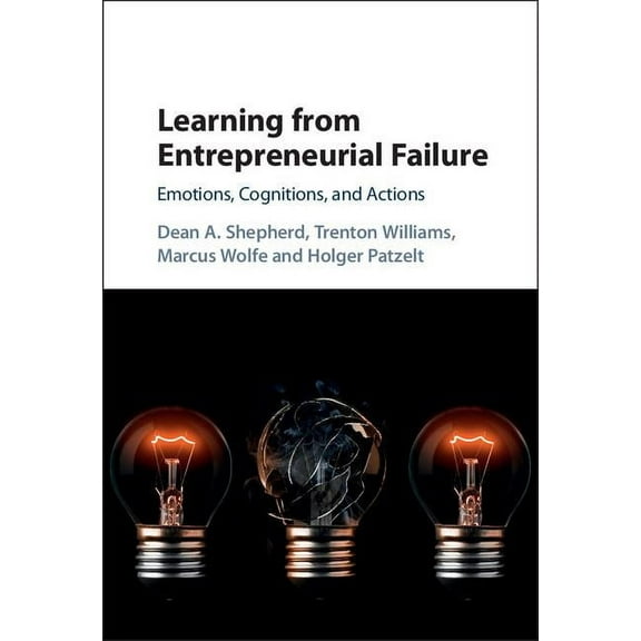 Learning from Entrepreneurial Failure, (Hardcover)