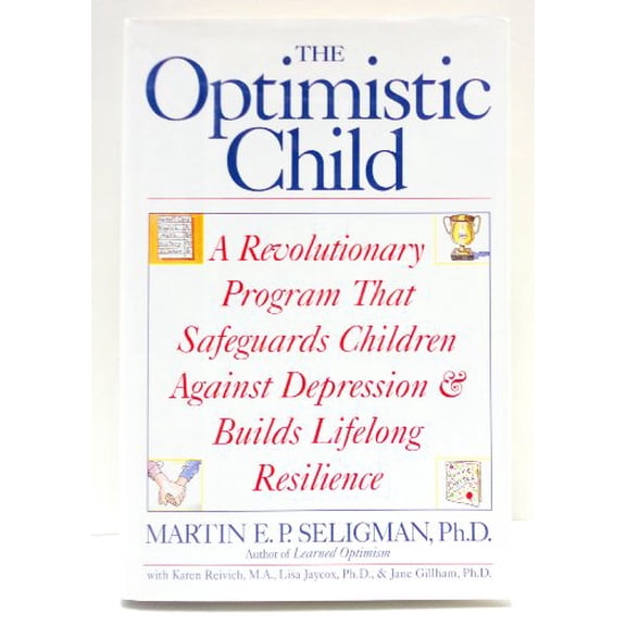 Pre-Owned The Optimistic Child (Hardcover) 0395693802 9780395693803