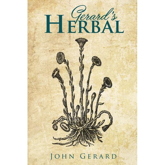 Gerard's Herball, (Hardcover)