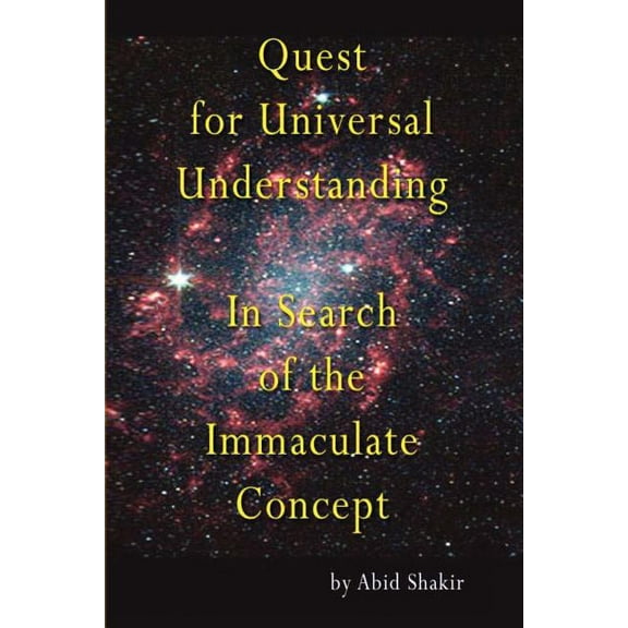 Quest for Universal Understanding (Paperback)