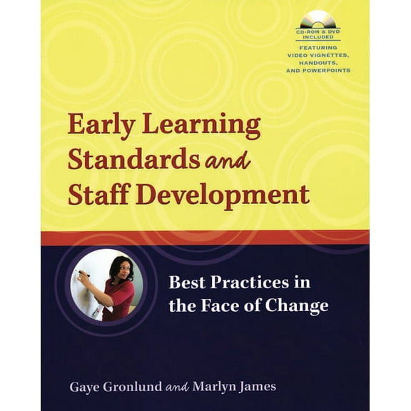 Early Learning Standards and Staff Development: Best Practices in the Face of Change, (Paperback)