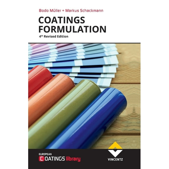 Coatings Formulation: 4th Revised Edition, (Hardcover)